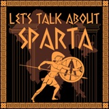 Conversations: A Long and Storied History of Sparta, Modern Misuse & Misconception w/ Stephen Hodkinson