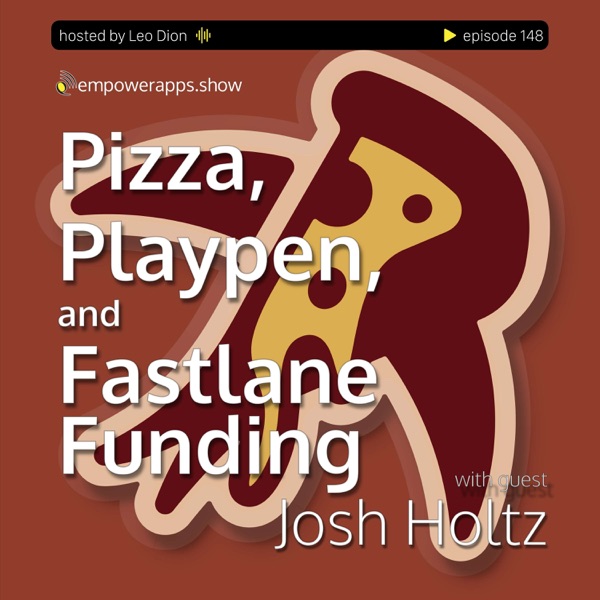 Pizza, Playpen, and Fastlane Funding with Josh Holtz thumbnail