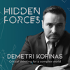 Hidden Forces - Demetri Kofinas