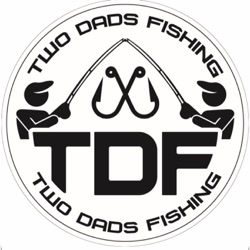 Two Dad’s Fishing Podcast