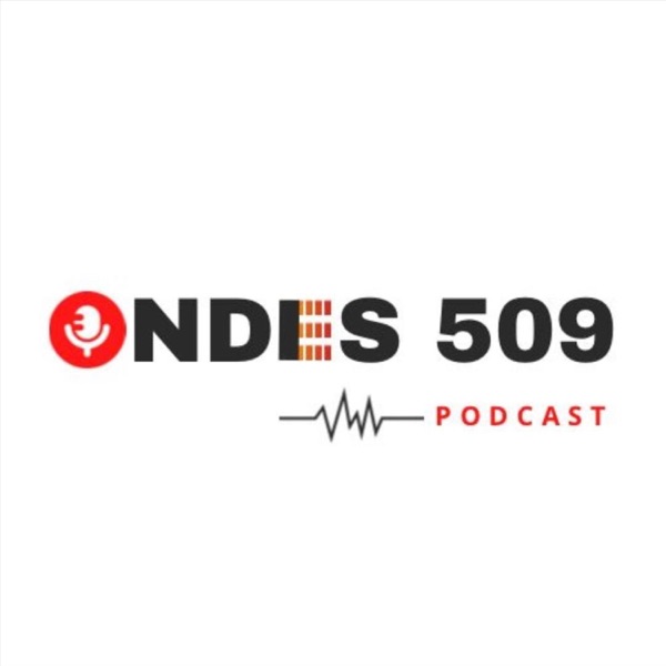 ONDES 509 PODCAST