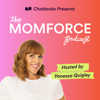 The MomForce Podcast Hosted by Chatbooks - Vanessa Quigley