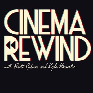 Cinema Rewind Podcast