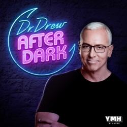 Garbage Bag Diagnosis w/ Shane Torres | Dr. Drew After Dark Ep. 247