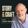 Story & Craft with Marc Preston - Marc Preston