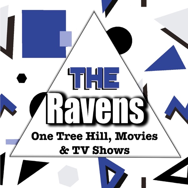 The Ravens - One Tree Hill, Movies & Tv Shows