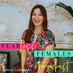 Fearless Females with Rebecca Lockwood