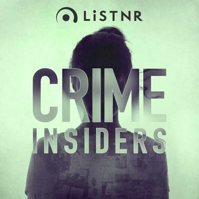 Crime Insiders:LiSTNR