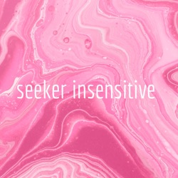 seeker insensitive 