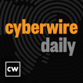 CyberWire Daily - CyberWire, Inc.