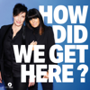 How Did We Get Here? - Somethin' Else / Sony Music Entertainment