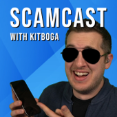 The Scamcast with Kitboga - Kitboga