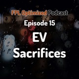 Episode 15. EV Sacrifices