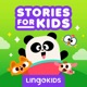 Lingokids: Stories for Kids —Learn life lessons and laugh!