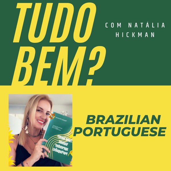 Artwork for Tudo bem? Brazilian Portuguese Podcast
