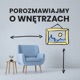 15. Oświetlenie i jego wpływ na nasze wnętrza oraz samopoczucie