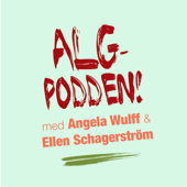 Algpodden - Angela Wulff och Ellen Schagerström