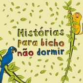 Histórias Para Bicho Não Dormir - Felipe José Andrade (Fiore) e Anne Valéria