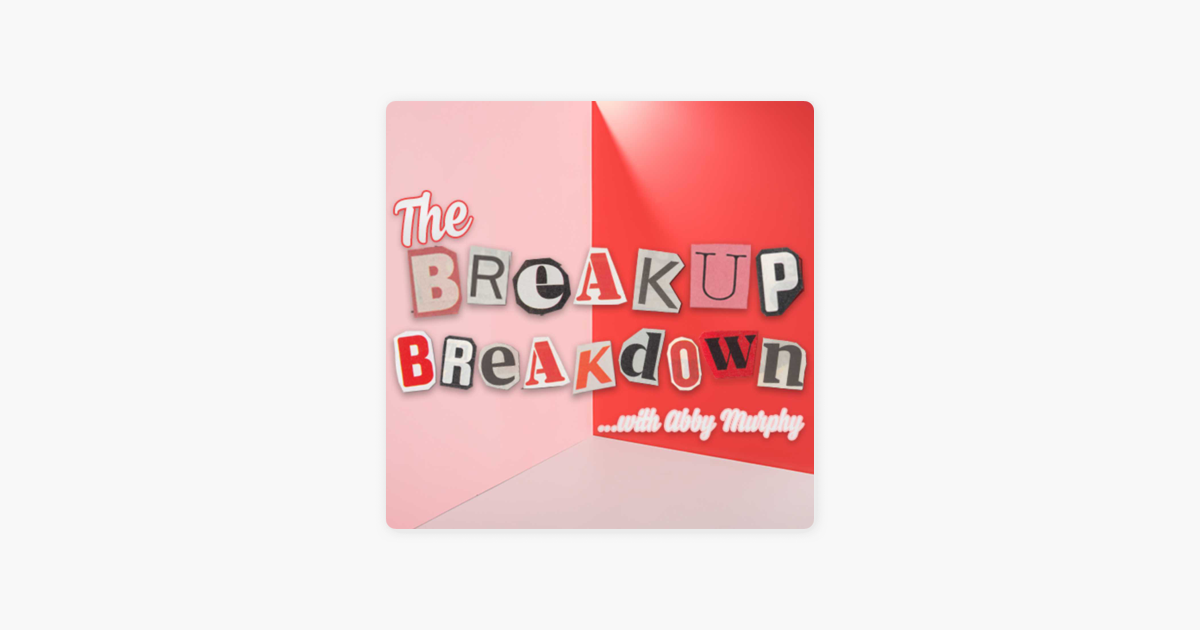 the-break-up-break-down-break-down-bonus-how-to-trust-a-new-partner