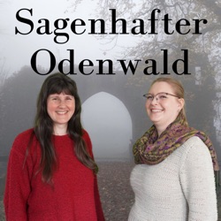 Sagenhafter Odenwald