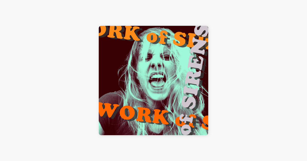 ‎work Of Sirens On Apple Podcasts 1442