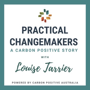 Practical Changemakers: A Carbon Positive Story