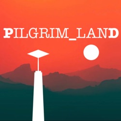 Pilgrim Land 