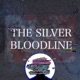 The Silver Bloodline