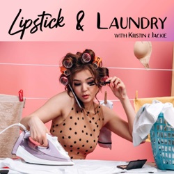 Lipstick and Laundry