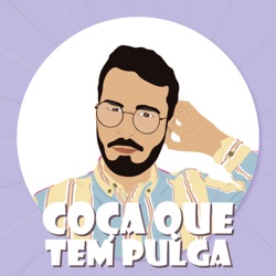 Coça que tem pulga