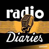 Radio Diaries - Radio Diaries & Radiotopia