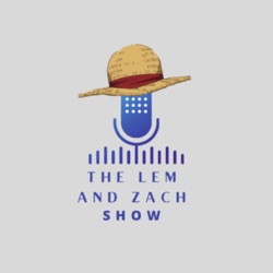 The Lem and Zach Show