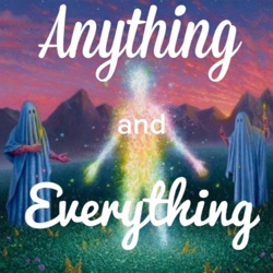 Anything and Everything 