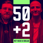 50+2 - Der Fussballpodcast mit Nico & Niklas - Nico Heymer, Niklas Levinsohn