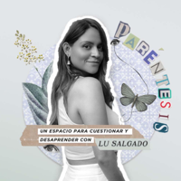 EP|19 ¿Por qué no cambio? con Karen Diaz