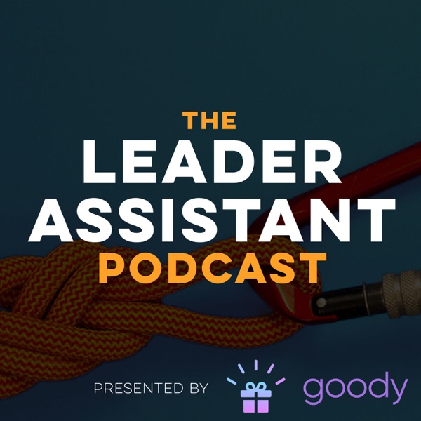 The Leader Assistant Podcast