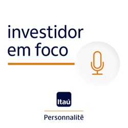 #53 Juros muito baixos e possivelmente negativos: futuro dos investimentos no Brasil