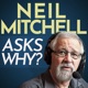 Neil Mitchell Asks Why