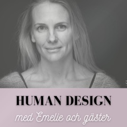 45: Human Design på arbetsplatsen - Ledaskapscoach Linda gästar!