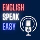 English Speak Easy Podcast