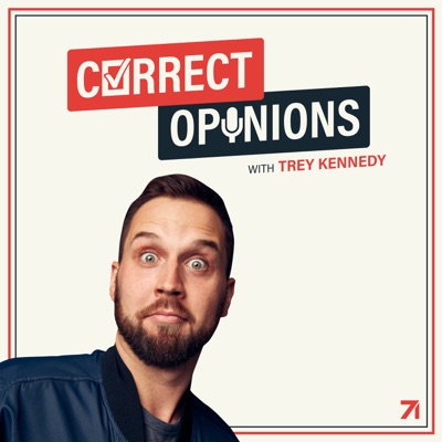 Correct Opinions with Trey Kennedy and Jake Triplett:Trey Kennedy