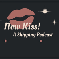 Now Kiss! A Shipping Podcast podcast