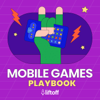Mobile Games Playbook - Liftoff
