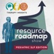 Pediatric SLP Resource Roadmap Show - Therapy Insights