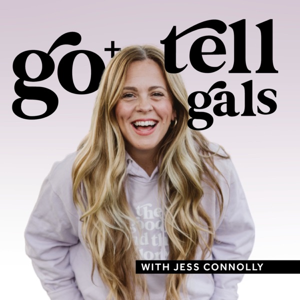 Go and Tell Gals