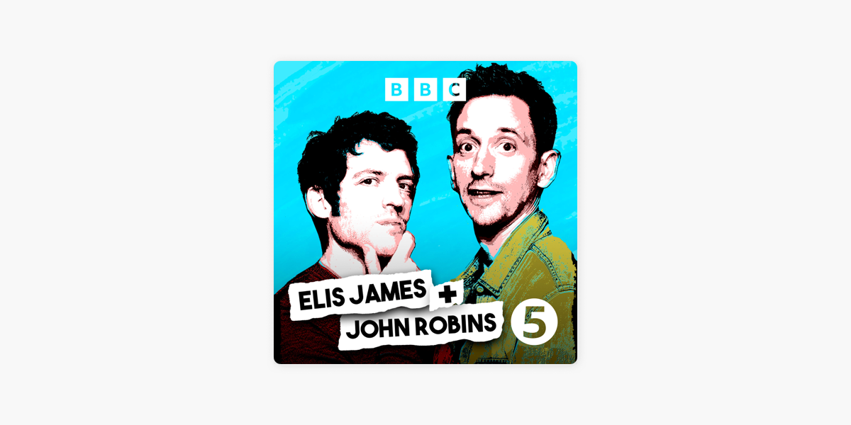 ‎Elis James and John Robins on Apple Podcasts