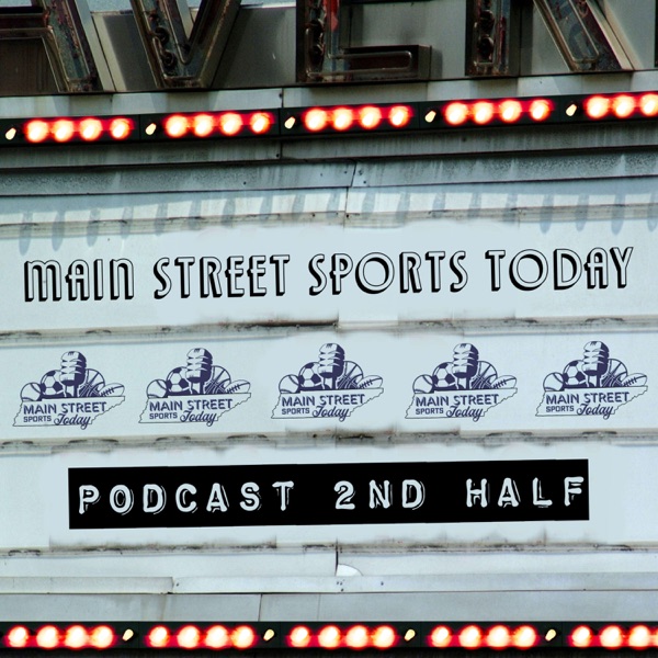 Main Street Sports Today 2nd Half