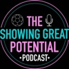 Showing Great Potential Podcast artwork