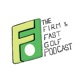The Firm & Fast Golf Podcast