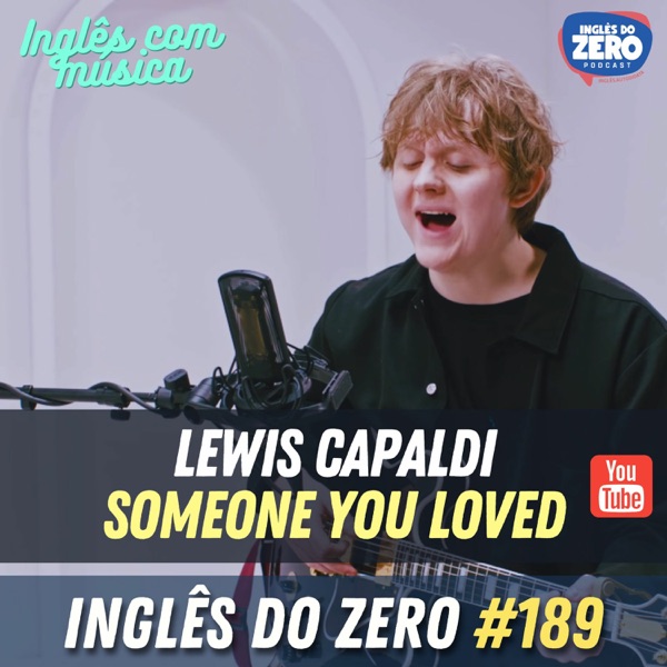 Lewis Capaldi - Someone You Loved (Tradução e letra) 